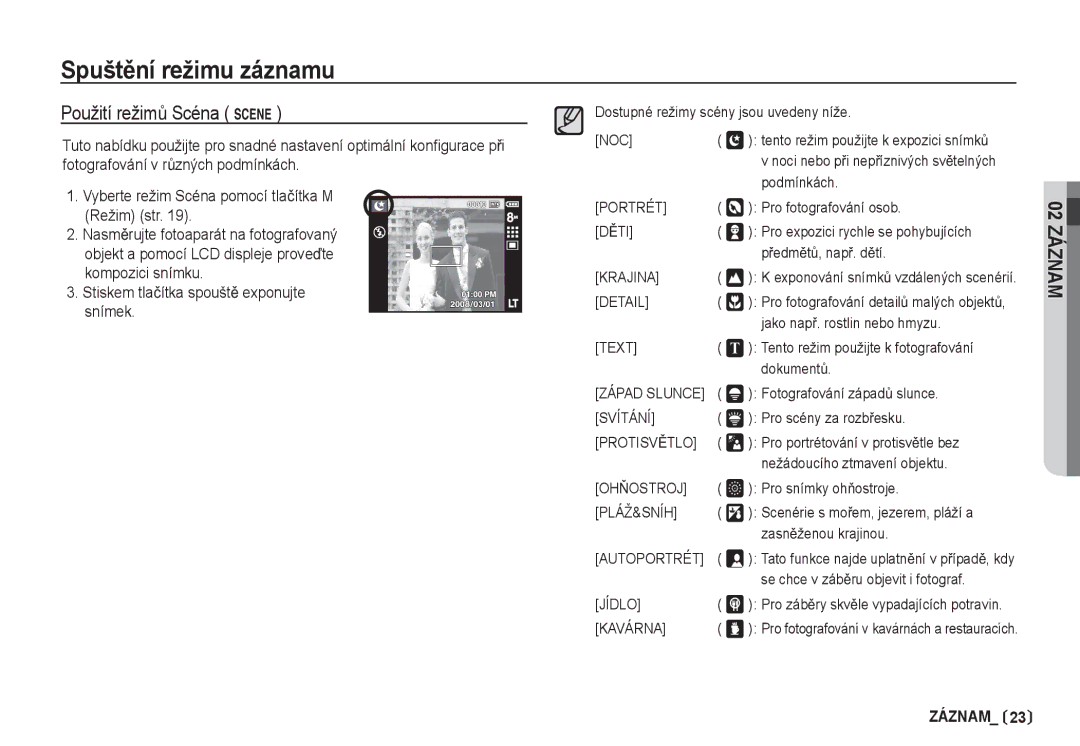 Samsung EC-I80ZZBDA/E3 manual Dostupné režimy scény jsou uvedeny níže, Podmínkách, Pro fotografování osob, DokumentĤ 