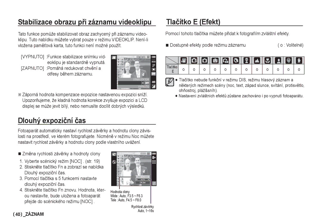 Samsung EC-I80ZZSDA/E3 manual Dlouhý expoziþní þas, Tlaþítko E Efekt, † ‰ Š ë, ZmČna rychlosti závČrky a hodnoty clony 