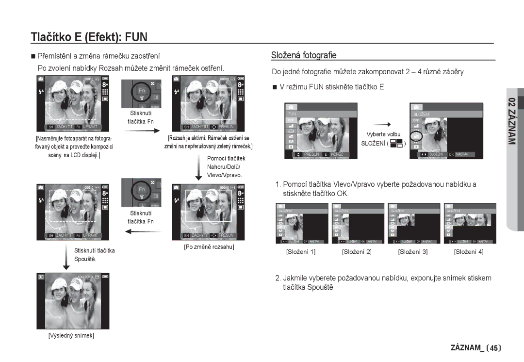 Samsung EC-I80ZZBDA/E3, EC-I80ZZSDA/E3 manual Složená fotograﬁe, Stisknutí 