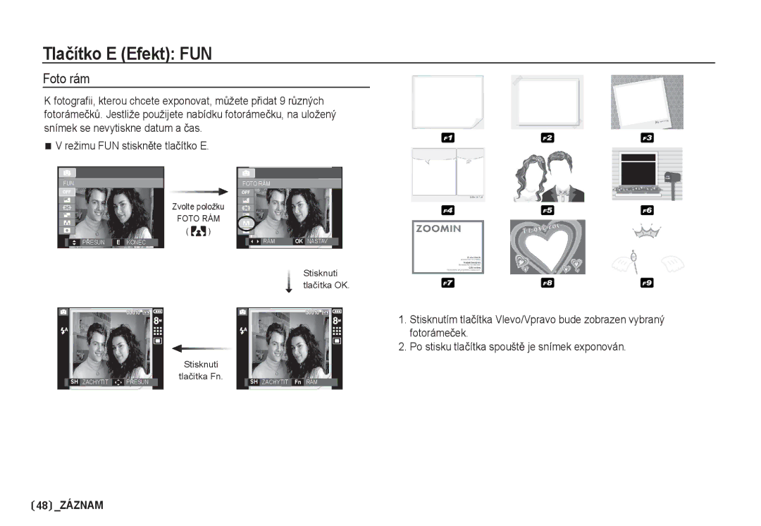 Samsung EC-I80ZZSDA/E3, EC-I80ZZBDA/E3 manual Foto rám, Režimu FUN stisknČte tlaþítko E 