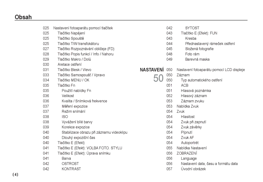 Samsung EC-I80ZZSDA/E3 Nastavení fotoaparátu pomocí tlaþítek 042, Tlaþítko Napájení 043 Tlaþítko E Efekt FUN, Hlasitost 