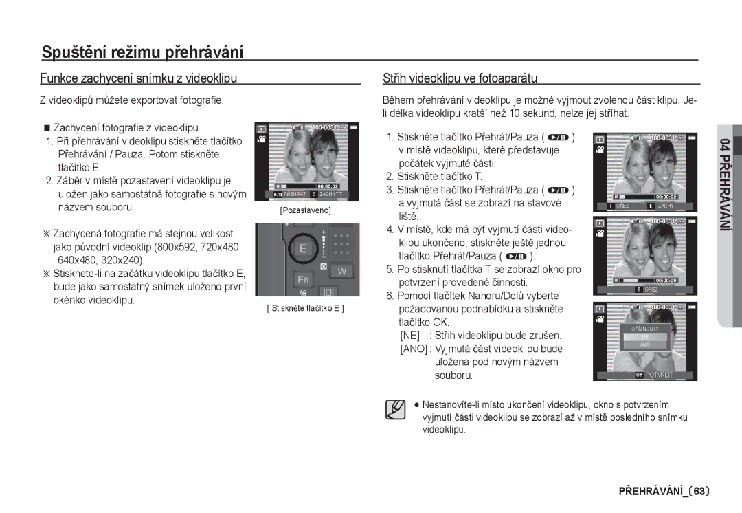 Samsung EC-I80ZZBDA/E3, EC-I80ZZSDA/E3 manual VideoklipĤ mĤžete exportovat fotografie, StisknČte tlaþítko PĜehrát/Pauza Ø 