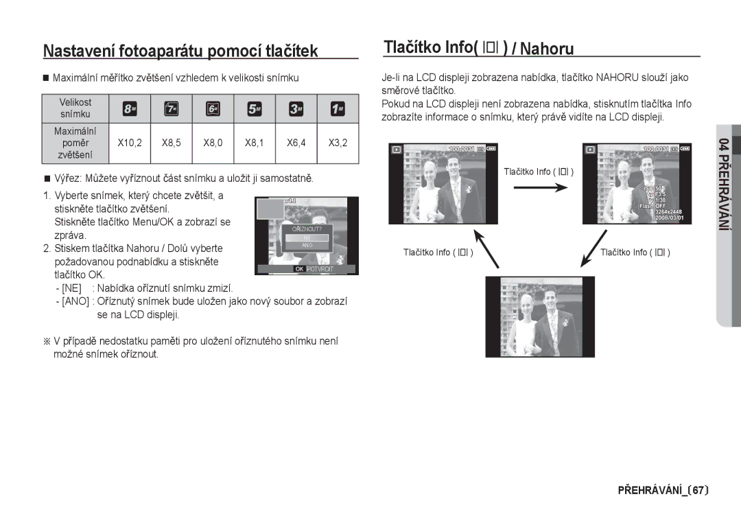 Samsung EC-I80ZZBDA/E3, EC-I80ZZSDA/E3 Tlaþítko Info î / Nahoru, Maximální mČĜítko zvČtšení vzhledem k velikosti snímku 