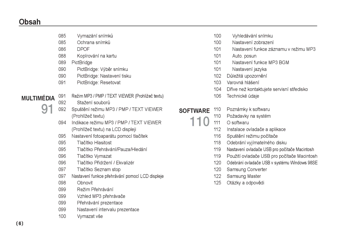 Samsung EC-I80ZZSDA/E3 Vymazání snímkĤ Ochrana snímkĤ 086, 092 Stažení souborĤ, Prohlížeþ textu, 094, Technické údaje, 120 