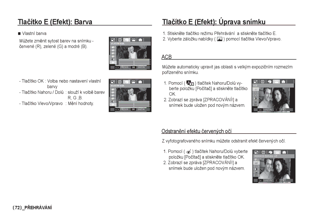 Samsung EC-I80ZZSDA/E3 manual Tlaþítko E Efekt Barva Tlaþítko E Efekt Úprava snímku, OdstranČní efektu þervených oþí 