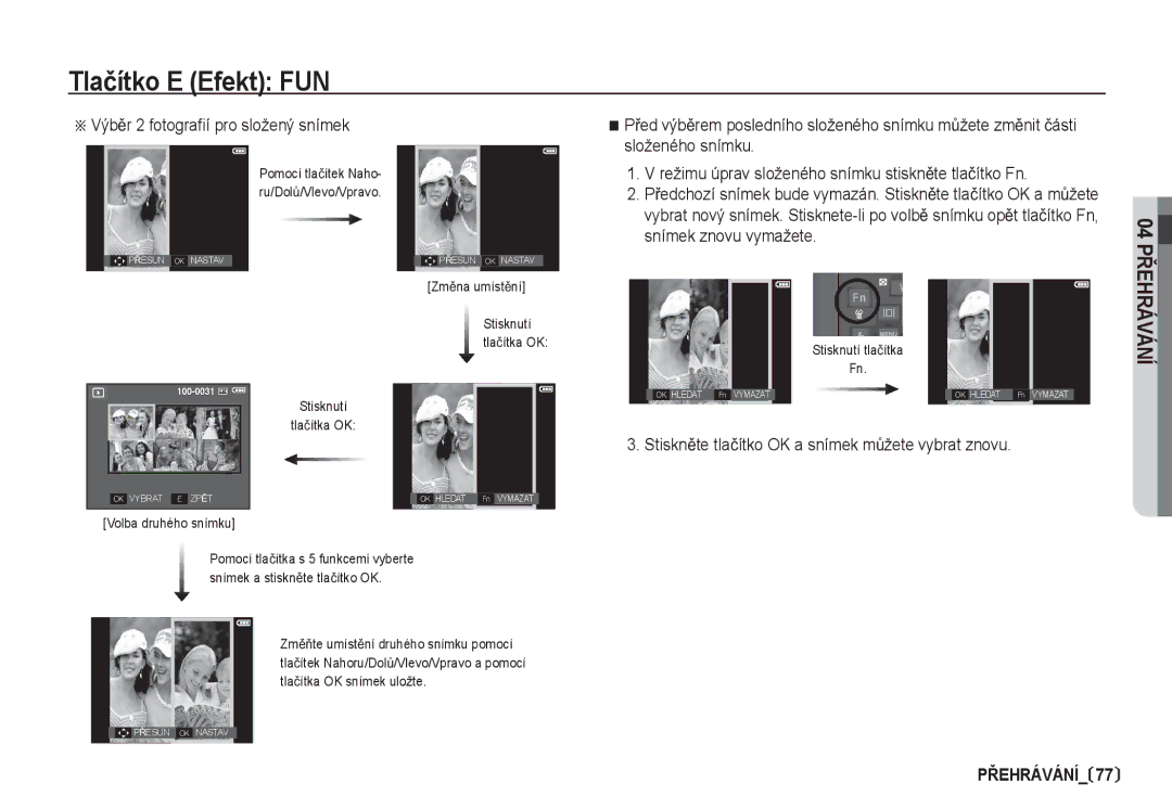 Samsung EC-I80ZZBDA/E3 manual VýbČr 2 fotografií pro složený snímek, StisknČte tlaþítko OK a snímek mĤžete vybrat znovu 