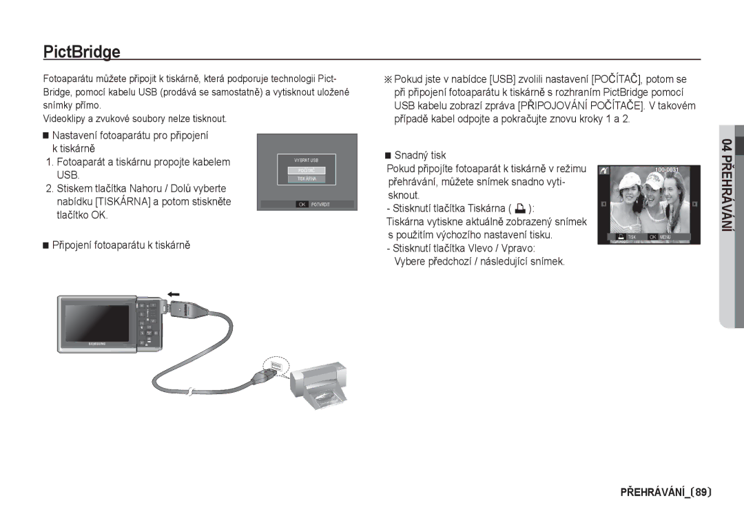 Samsung EC-I80ZZBDA/E3, EC-I80ZZSDA/E3 manual PictBridge, PĜipojení fotoaparátu k tiskárnČ 