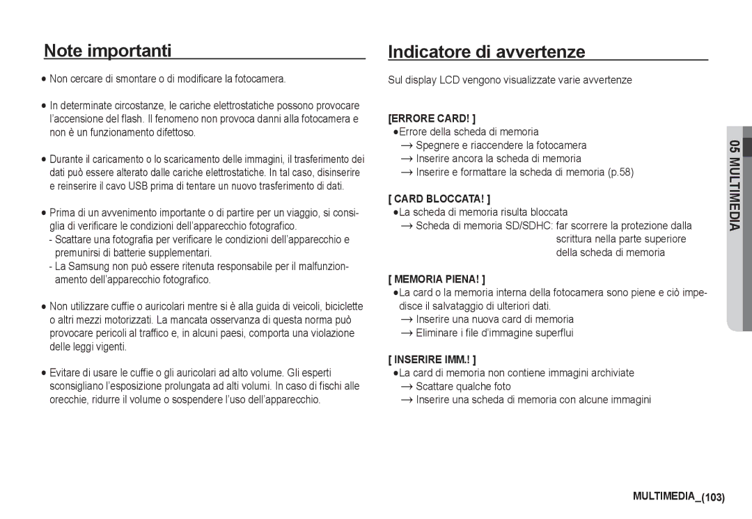 Samsung EC-I80ZZBBB/E1, EC-I80ZZSBA/E2 Indicatore di avvertenze, Non cercare di smontare o di modificare la fotocamera 