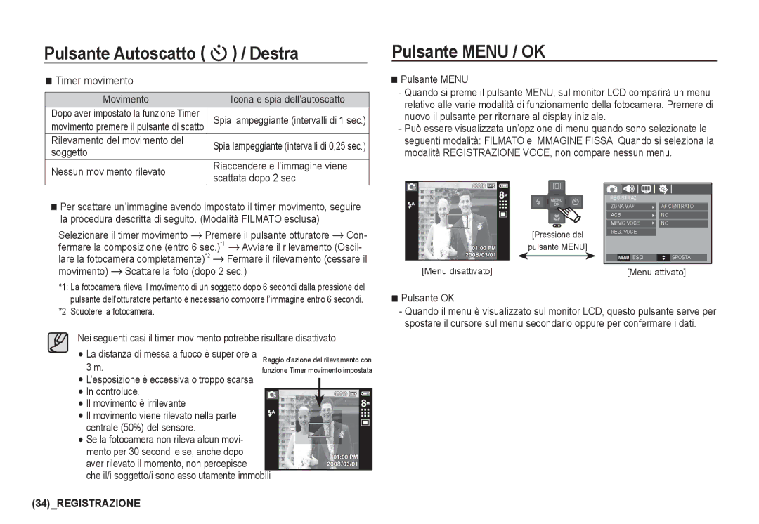 Samsung EC-I80ZZSBA/E1, EC-I80ZZSBA/E2, EC-I80ZZBBA/E2, EC-I80ZZBDA/E3, EC-I80ZZSDA/E3 Pulsante Menu / OK, Timer movimento 