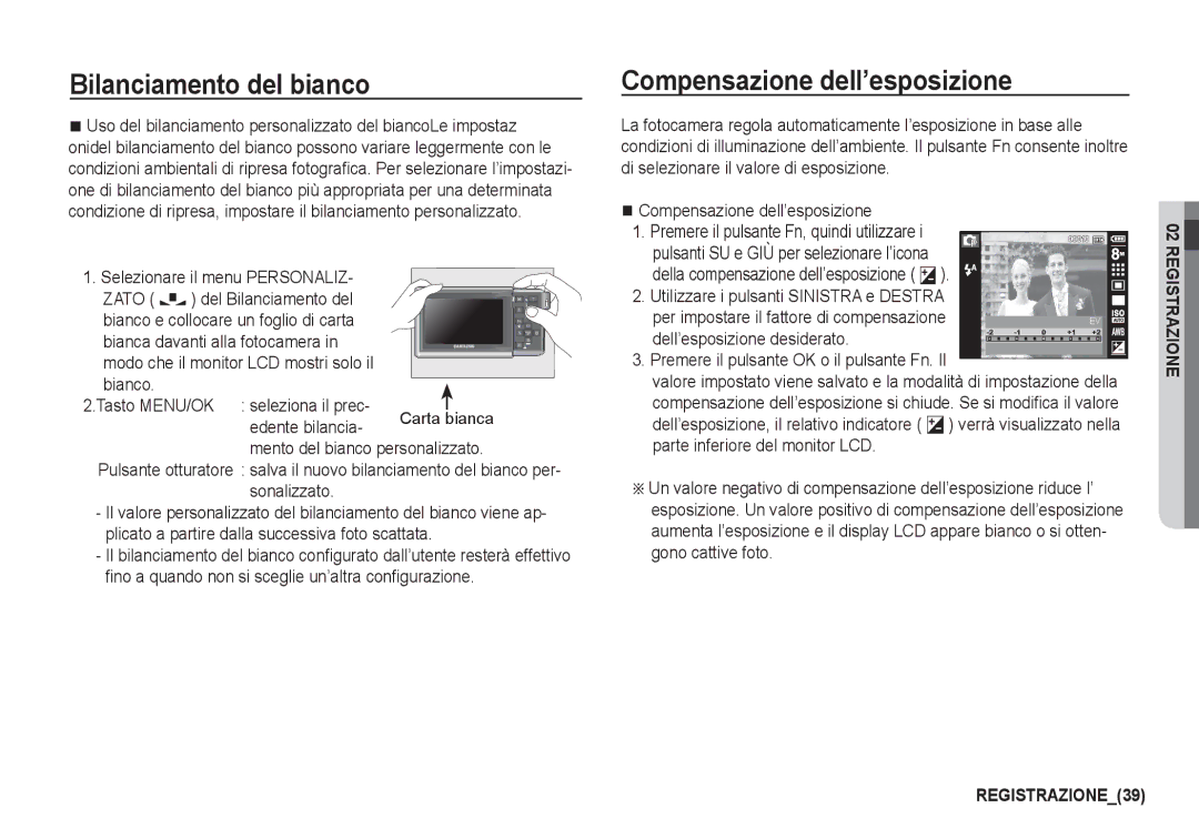 Samsung EC-I80ZZSBA/E2, EC-I80ZZBBA/E2, EC-I80ZZBDA/E3, EC-I80ZZSDA/E3, EC-I80ZZBBB/E1 manual Compensazione dell’esposizione 