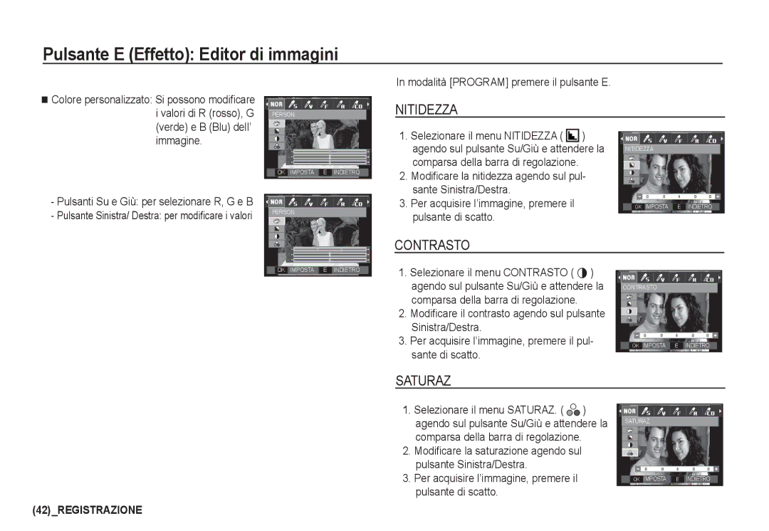 Samsung EC-I80ZZSDA/E3 manual Modalità Program premere il pulsante E, Immagine, Pulsanti Su e Giù per selezionare R, G e B 