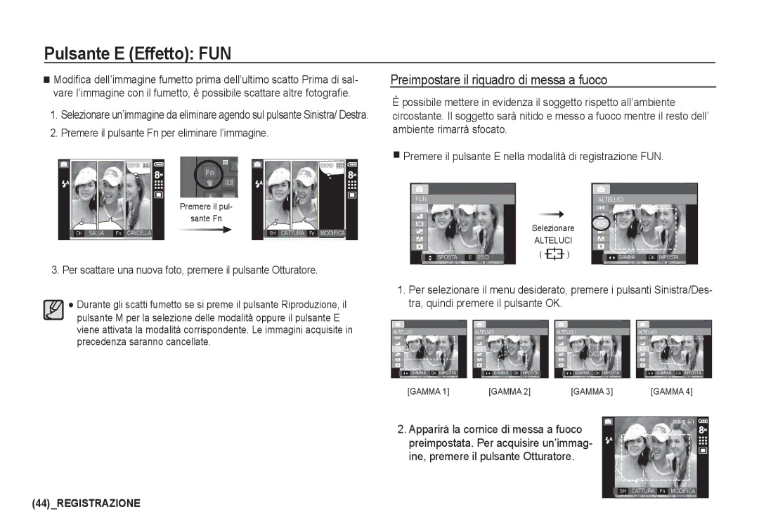 Samsung EC-I80ZZSBA/E1 manual Preimpostare il riquadro di messa a fuoco, Premere il pulsante Fn per eliminare l’immagine 