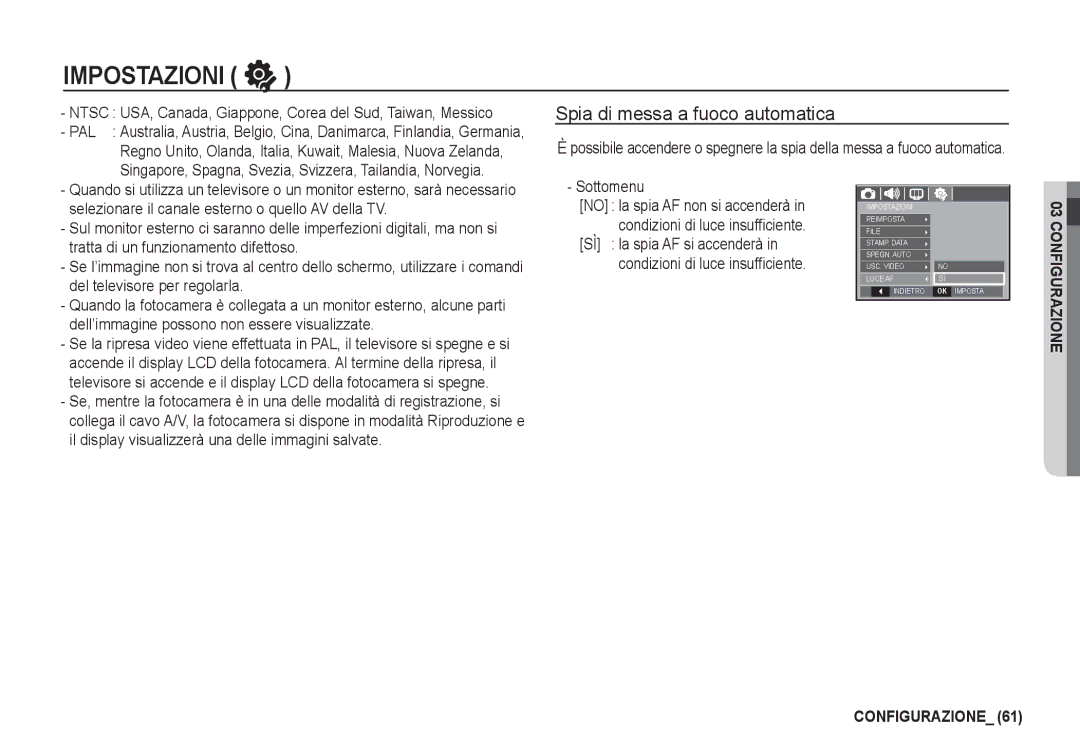 Samsung EC-I80ZZBDA/E3 manual Spia di messa a fuoco automatica, Ntsc USA, Canada, Giappone, Corea del Sud, Taiwan, Messico 