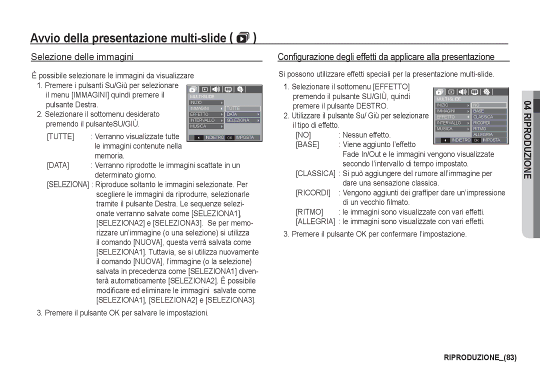 Samsung EC-I80ZZBBB/E1, EC-I80ZZSBA/E2, EC-I80ZZBBA/E2, EC-I80ZZBDA/E3, EC-I80ZZSDA/E3 manual Selezione delle immagini 