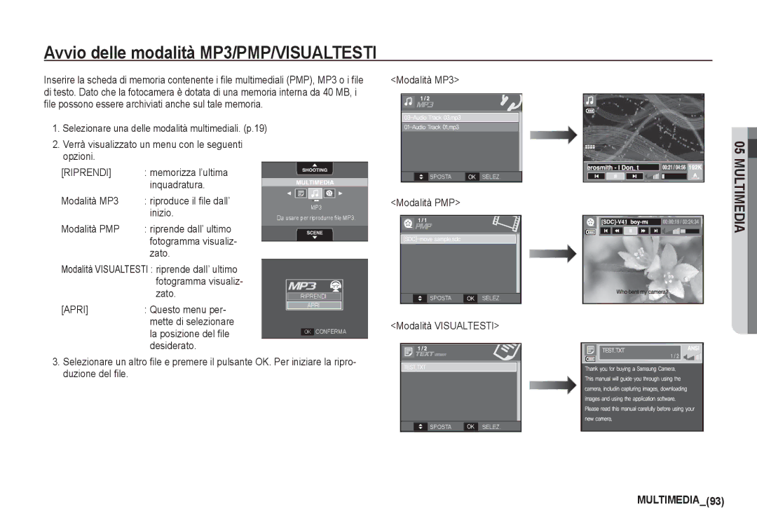 Samsung EC-I80ZZBBB/E1, EC-I80ZZSBA/E2, EC-I80ZZBBA/E2, EC-I80ZZBDA/E3 manual Avvio delle modalità MP3/PMP/VISUALTESTI 