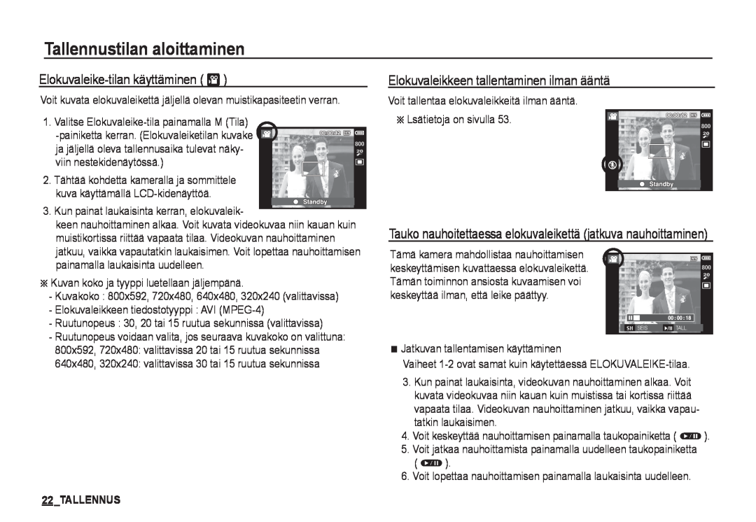 Samsung EC-I80ZZSDA/E3 manual Elokuvaleike-tilan käyttäminen †, Elokuvaleikkeen tallentaminen ilman ääntä, Tallennus 