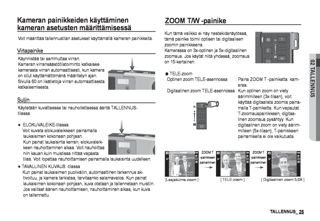 Samsung EC-I80ZZBDA/E3 ZOOM T/W -painike, Kameran painikkeiden käyttäminen kameran asetusten määrittämisessä, Virtapainike 