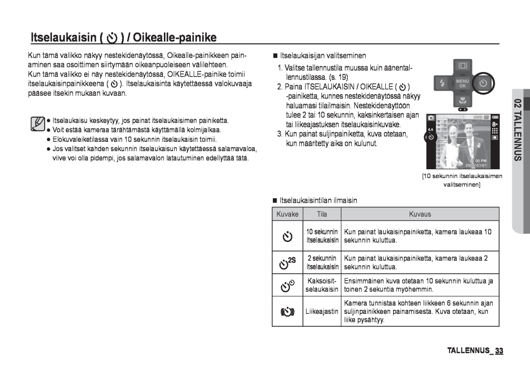 Samsung EC-I80ZZBDA/E3, EC-I80ZZSBA/E2 manual Itselaukaisin / Oikealle-painike, Tallennus, Itselaukaisijan valitseminen 