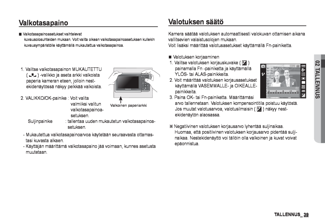 Samsung EC-I80ZZSBA/E2 manual Valotuksen säätö, Tallennus, Valkotasapainoasetukset vaihtelevat, Valkoinen paperiarkki 