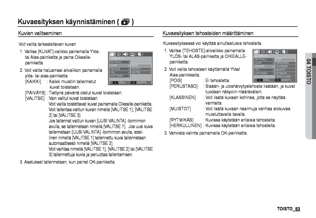 Samsung EC-I80ZZSBA/E2, EC-I80ZZBBA/E2 manual Kuvien valitseminen, Kuvaesityksen tehosteiden määrittäminen, TOISTO83, Toisto 