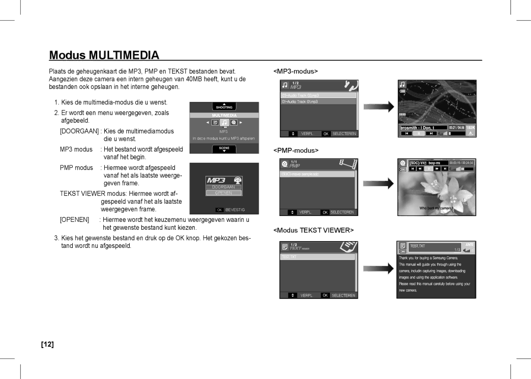 Samsung EC-I80ZZSBA/AS, EC-I80ZZSBA/FR, EC-I80ZZBBA/FR Modus Multimedia, MP3 modus, Vanaf het begin, PMP modus, Geven frame 