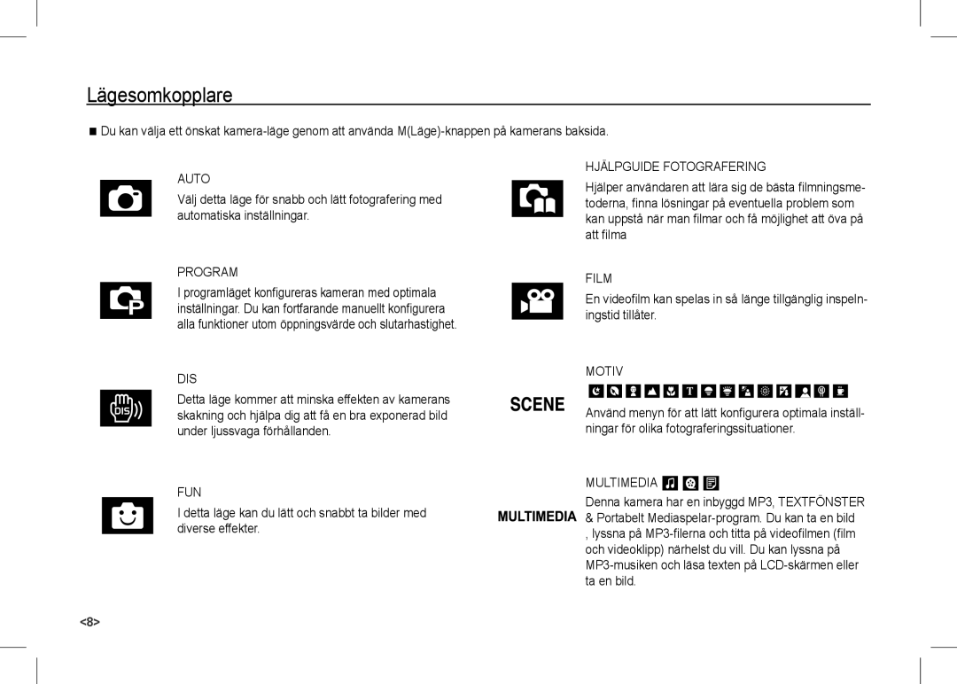 Samsung EC-I80ZZBBA/AR, EC-I80ZZSBA/FR, EC-I80ZZBBA/FR, EC-I80ZZSBA/E2, EC-I80ZZBBA/E2 manual Lägesomkopplare, Film, Motiv 