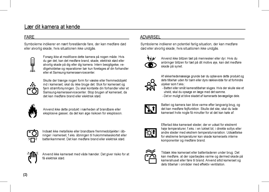 Samsung EC-I80ZZBBA/RU, EC-I80ZZSBA/FR, EC-I80ZZBBA/FR Fare, Det er muligt at blive skadet af kameraets bevægelige dele 