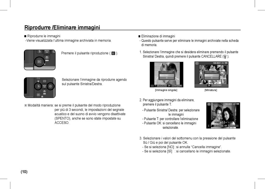 Samsung EC-I80ZZBDC/AS Riprodurre /Eliminare immagini, Acceso, Per aggiungere immagini da eliminare, premere il pulsante T 