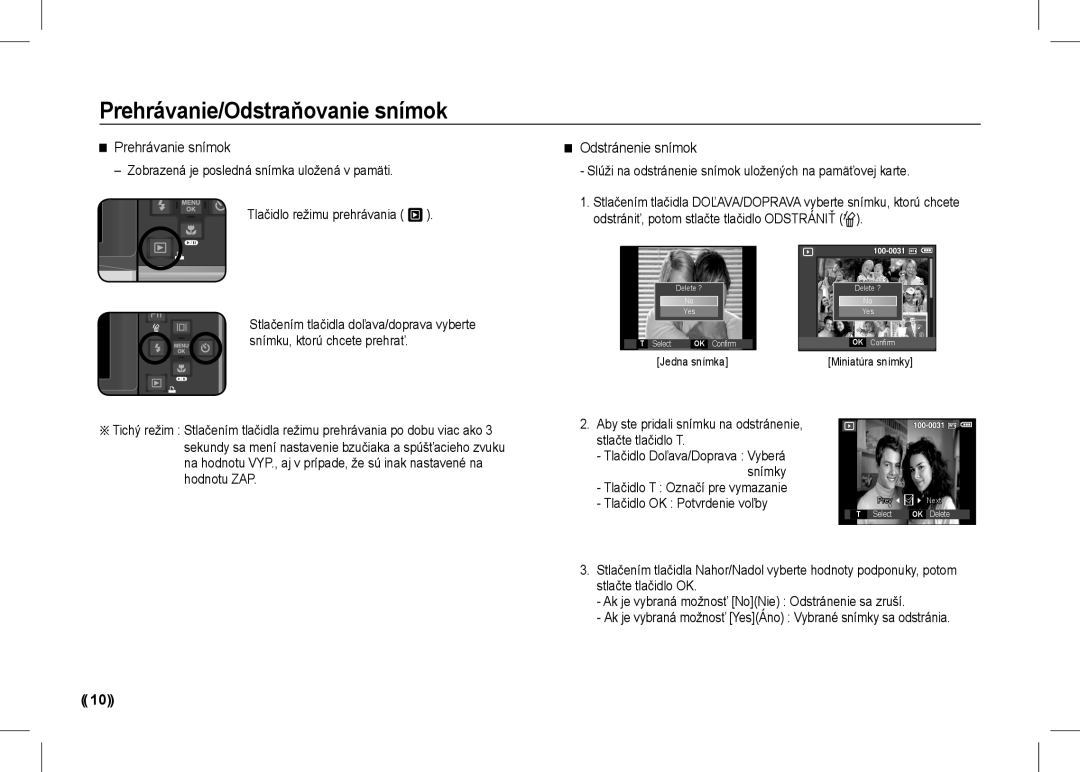 Samsung EC-I80ZZBBA/TW, EC-I80ZZSBA/FR manual Prehrávanie/Odstraňovanie snímok, Ê Prehrávanie snímok, Ê Odstránenie snímok 