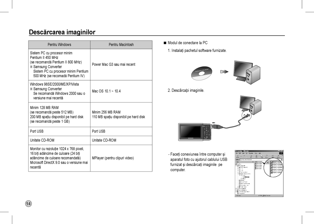 Samsung EC-I80ZZSDA/AS manual Descărcarea imaginilor, Ê Modul de conectare la PC 1. Instalaţi pachetul software furnizate 