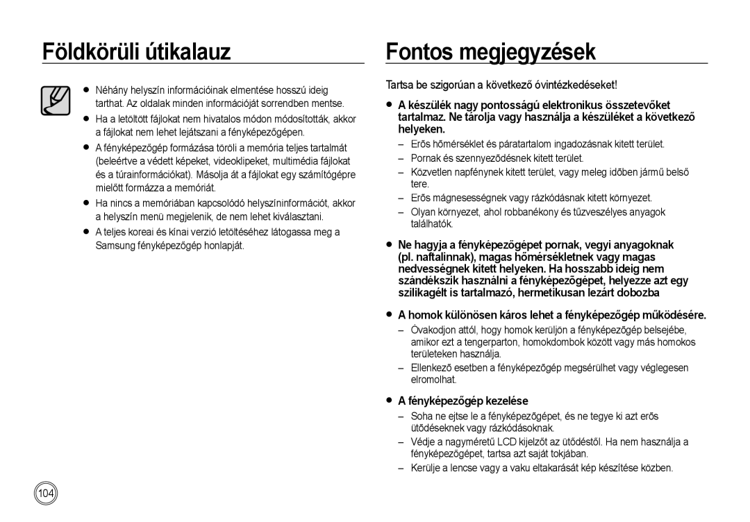 Samsung EC-I85ZZBBA/E3, EC-I85ZZBBA/E1 manual Fontos megjegyzések, Tartsa be szigorúan a következő óvintézkedéseket 