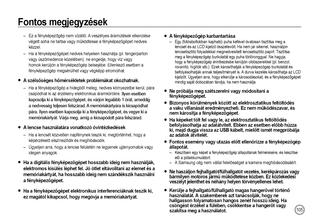 Samsung EC-I85ZZBBA/E1, EC-I85ZZBBA/E3, EC-I85ZZRBA/E1, EC-I85ZZSBA/E2  a szélsőséges hőmérsékletek problémákat okozhatnak 