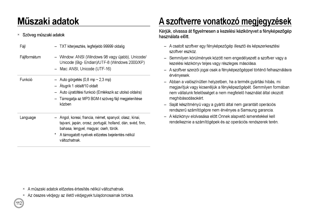 Samsung EC-I85ZZBBA/E3 Mac ANSI, Unicode UTF-16, Közben, Language, Bahasa, lengyel, magyar, cseh, török, Változhatnak 