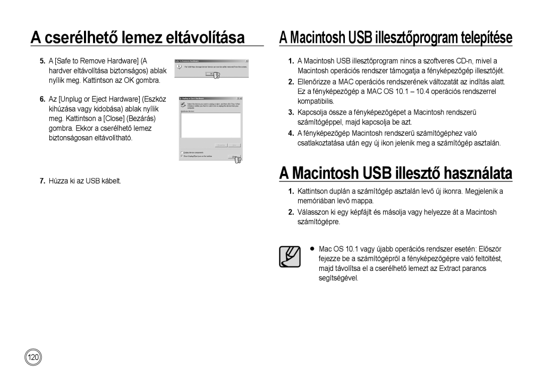 Samsung EC-I85ZZBBA/E3, EC-I85ZZBBA/E1 manual Cserélhető lemez eltávolítása, Macintosh USB illesztőprogram telepítése 