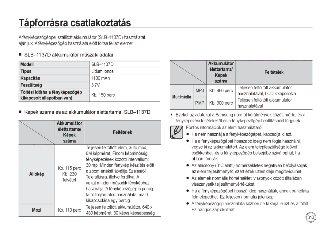 Samsung EC-I85ZZSBA/E1 manual Tápforrásra csatlakoztatás,  SLB-1137D akkumulátor műszaki adatai, Feltételek, Multimédia 