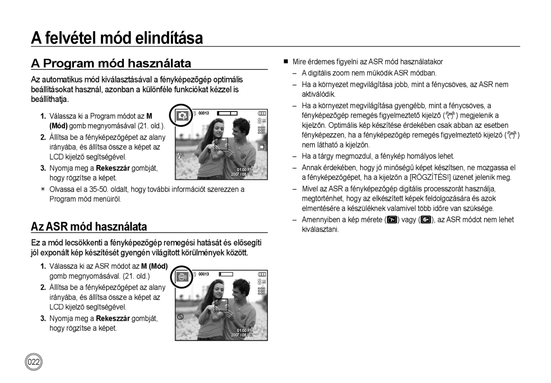 Samsung EC-I85ZZSBA/E3 manual Program mód használata, Az ASR mód használata, Állítsa be a fényképezőgépet az alany 