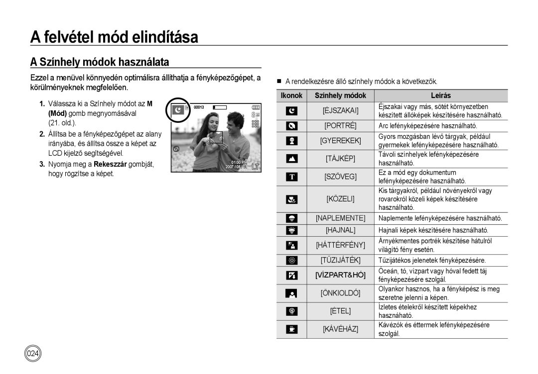 Samsung EC-I85ZZBBA/E3, EC-I85ZZBBA/E1 manual Színhely módok használata,  a rendelkezésre álló színhely módok a következők 