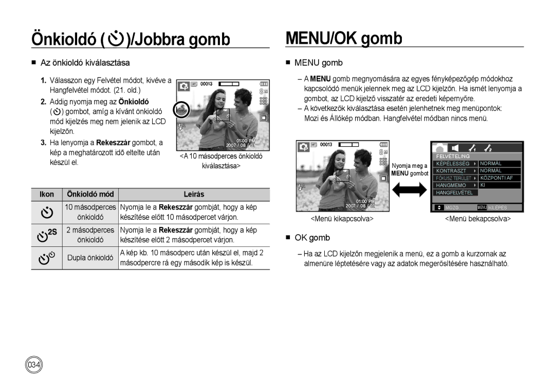 Samsung EC-I85ZZRBA/E1 manual Önkioldó /Jobbra gomb MENU/OK gomb,  Az önkioldó kiválasztása,  Menu gomb,  OK gomb, Ikon 