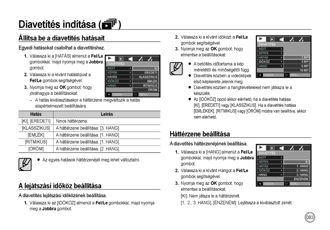 Samsung EC-I85ZZSBA/E2 manual Állítsa be a diavetítés hatásait, Lejátszási időköz beállítása Háttérzene beállítása 