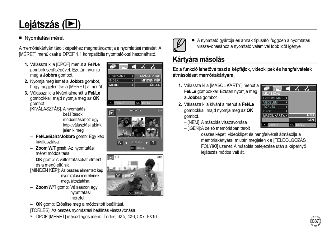 Samsung EC-I85ZZBBA/IT, EC-I85ZZBBA/E3, EC-I85ZZBBA/E1 manual Kártyára másolás,  Nyomtatási méret, Meg a Jobbra gombot 