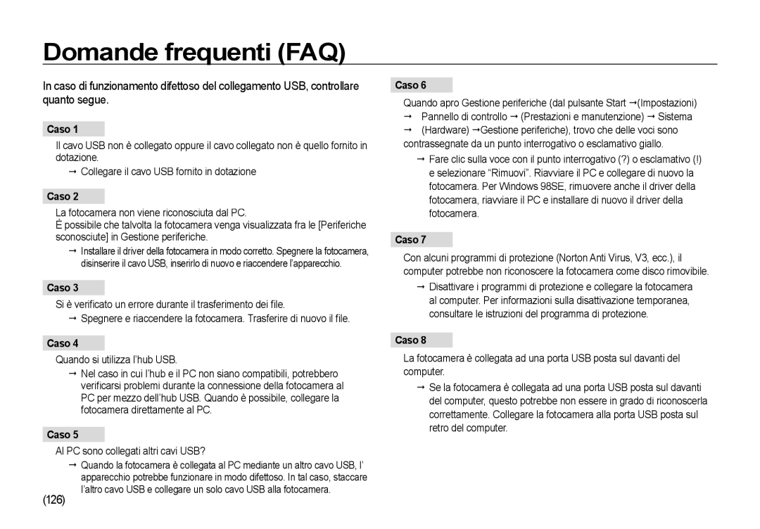 Samsung EC-I85ZZBBA/IT, EC-I85ZZBBA/E3 manual Domande frequenti FAQ, 126, Caso, Al PC sono collegati altri cavi USB? 