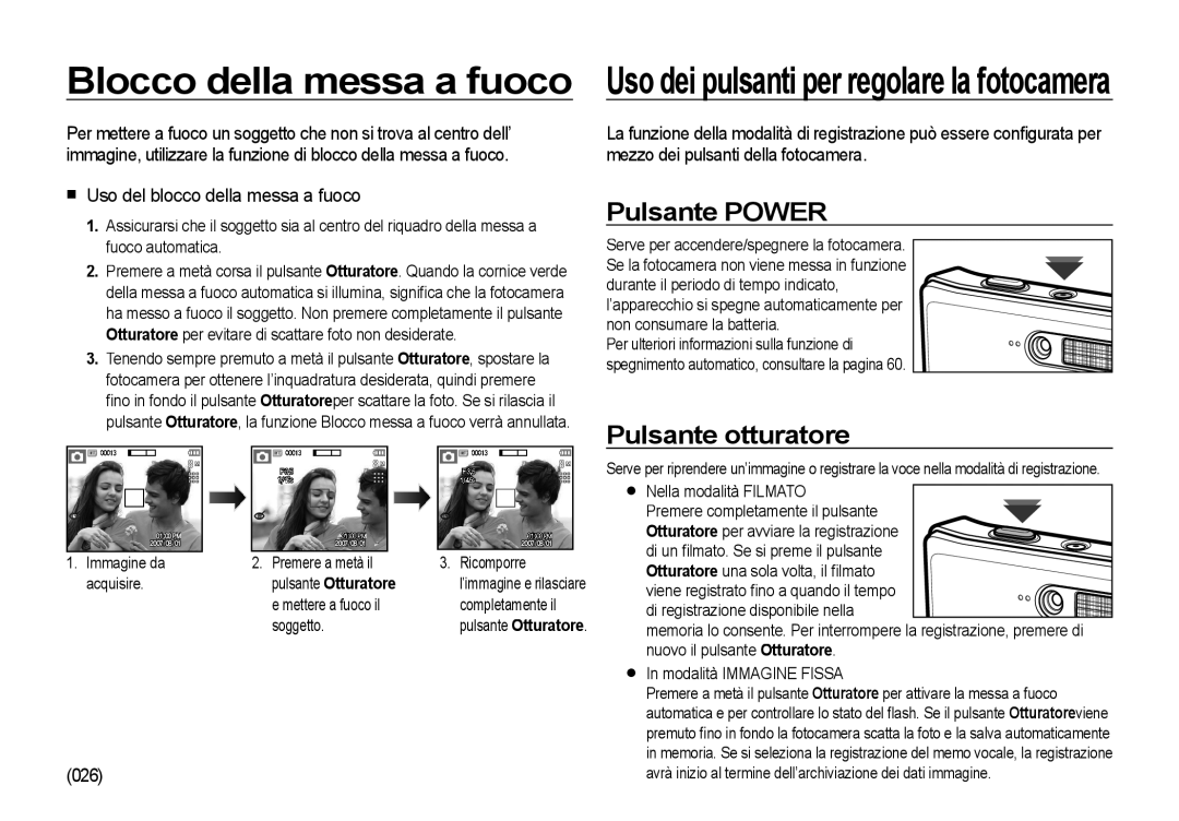 Samsung EC-I85ZZSBA/E2, EC-I85ZZBBA/E3 manual Pulsante Power, Pulsante otturatore,  Uso del blocco della messa a fuoco 