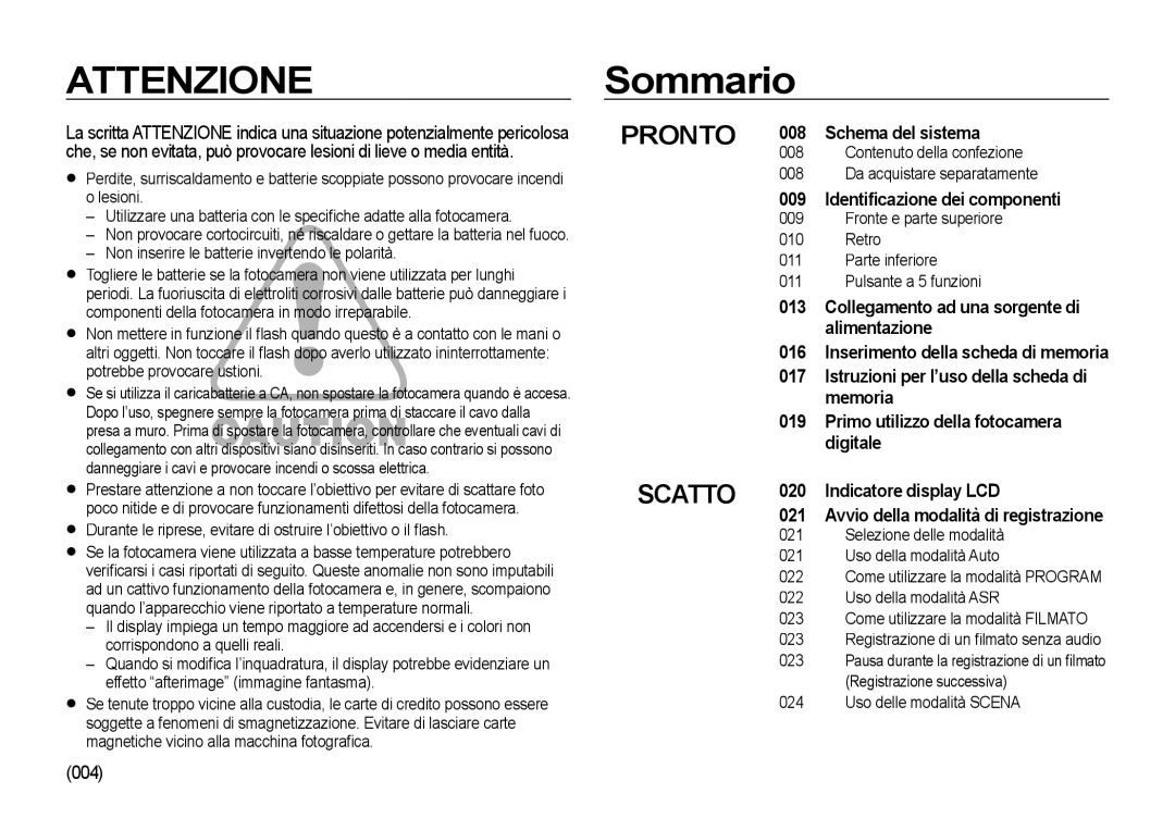 Samsung EC-I85ZZGBA/IT, EC-I85ZZBBA/E3, EC-I85ZZBBA/E1, EC-I85ZZSBA/E2, EC-I85ZZSBA/E1, EC-I85ZZRBA/IT manual Sommario, 004 