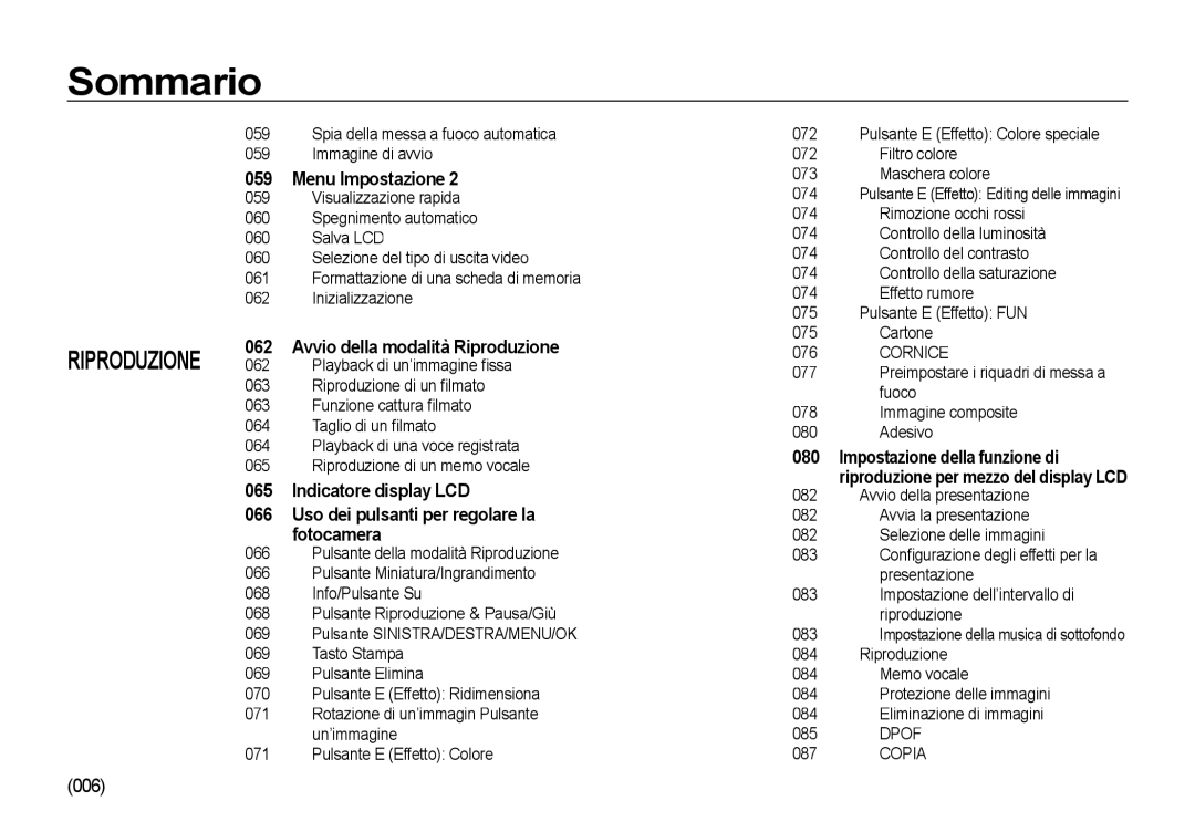 Samsung EC-I85ZZBBA/IT, EC-I85ZZBBA/E3, EC-I85ZZBBA/E1, EC-I85ZZSBA/E2 manual 006, Avvio della modalità Riproduzione, Copia 