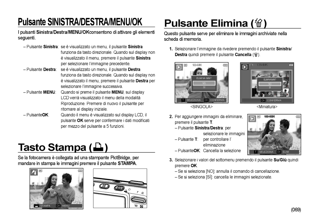 Samsung EC-I85ZZRBA/IT, EC-I85ZZBBA/E3, EC-I85ZZBBA/E1, EC-I85ZZSBA/E2, EC-I85ZZSBA/E1 Tasto Stampa, Pulsante Elimina, 069 