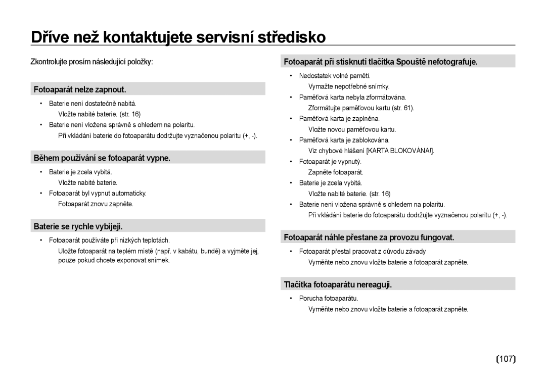 Samsung EC-I85ZZRBA/DE manual Dříve než kontaktujete servisní středisko, 107, Zkontrolujte prosím následující položky 