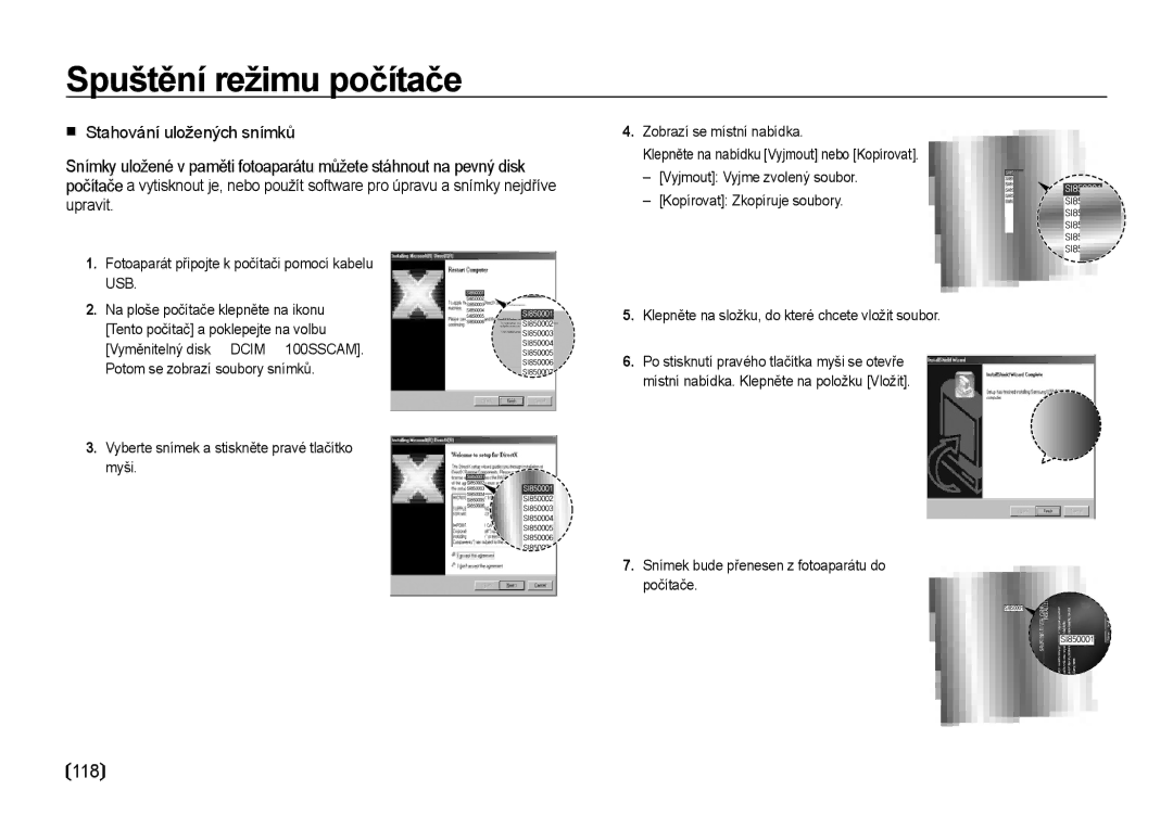 Samsung EC-I85ZZSBA/E3 manual 118,  Stahování uložených snímků, Upravit Fotoaparát připojte k počítači pomocí kabelu USB 