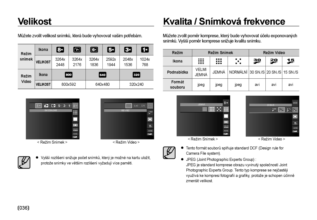 Samsung EC-I85ZZBBA/E3, EC-I85ZZSBA/E3, EC-I85ZZRBA/DE manual Velikost, Kvalita / Snímková frekvence, 036, Režim Režim Snímek 