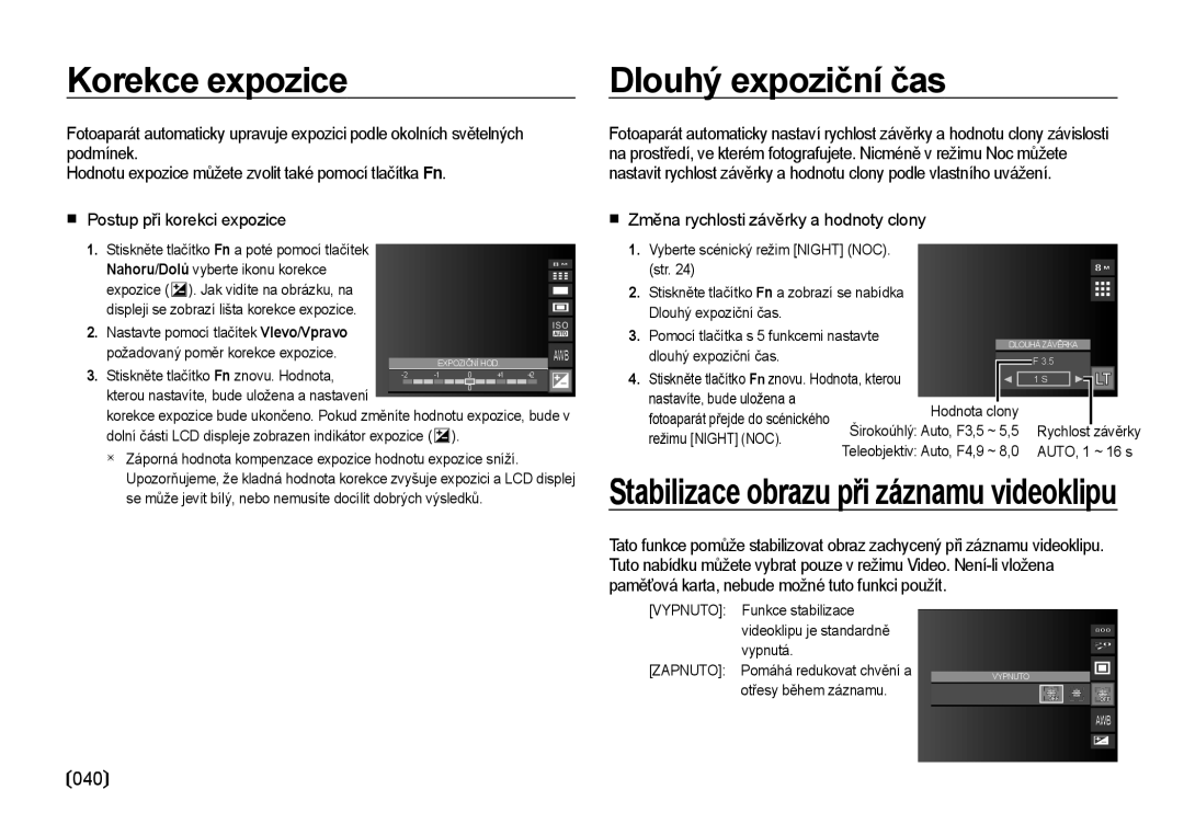 Samsung EC-I85ZZSBA/E3, EC-I85ZZBBA/E3 manual Korekce expozice, Dlouhý expoziční čas, 040,  Postup při korekci expozice 