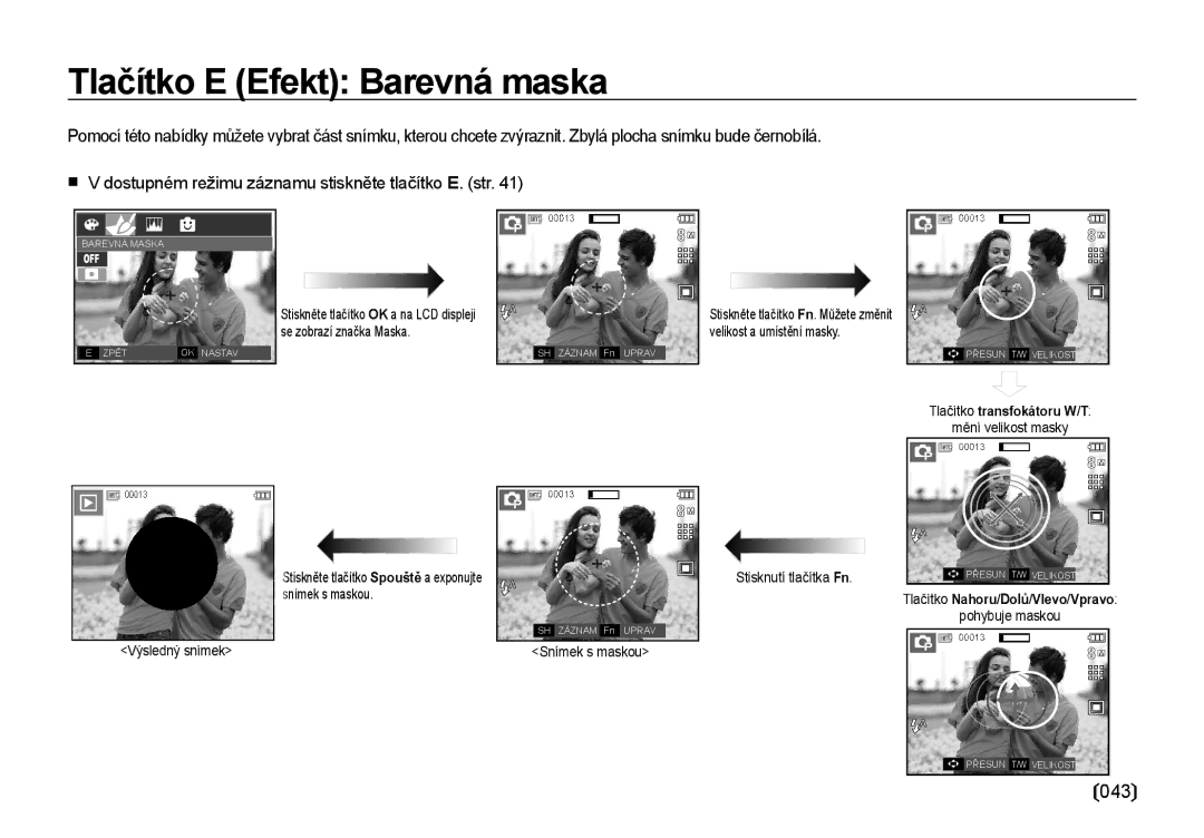 Samsung EC-I85ZZSBA/E3, EC-I85ZZBBA/E3 manual Tlačítko E Efekt Barevná maska, 043, Tlačítko Nahoru/Dolů/Vlevo/Vpravo 